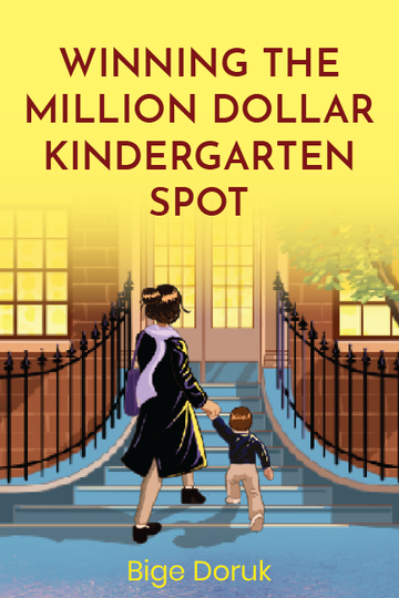 Winning Million Dollar Kindergarten Spot: Essential Steps