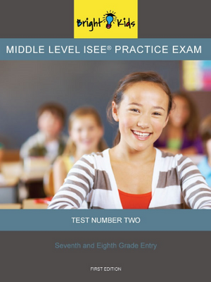 Middle Level ISEE Practice Exam - Test Two (6th & 7th Grade)