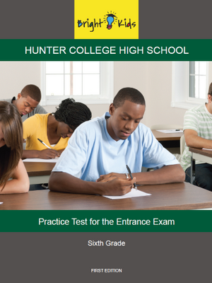 Hunter College High School Entrance Exam Practice Test (6th Grade)