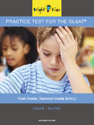OLSAT Practice Test - Level B / Test One (2nd Grade Entry)