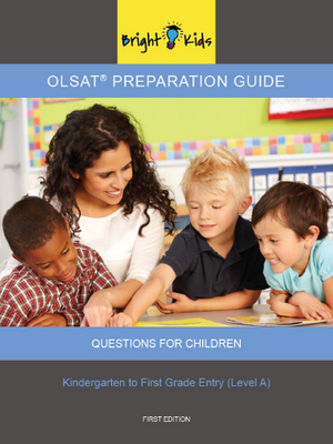 OLSAT Preparation Guide II - Level A (Kindergarten & 1st Grade Entry)