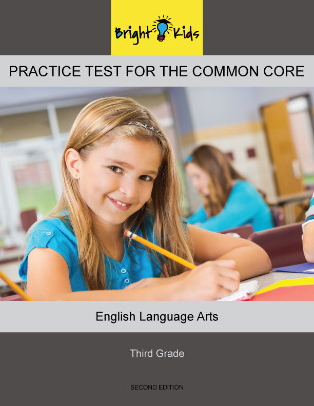 Bright Kids Practice Test for the Common Core -- Third Grade -- Englis ...